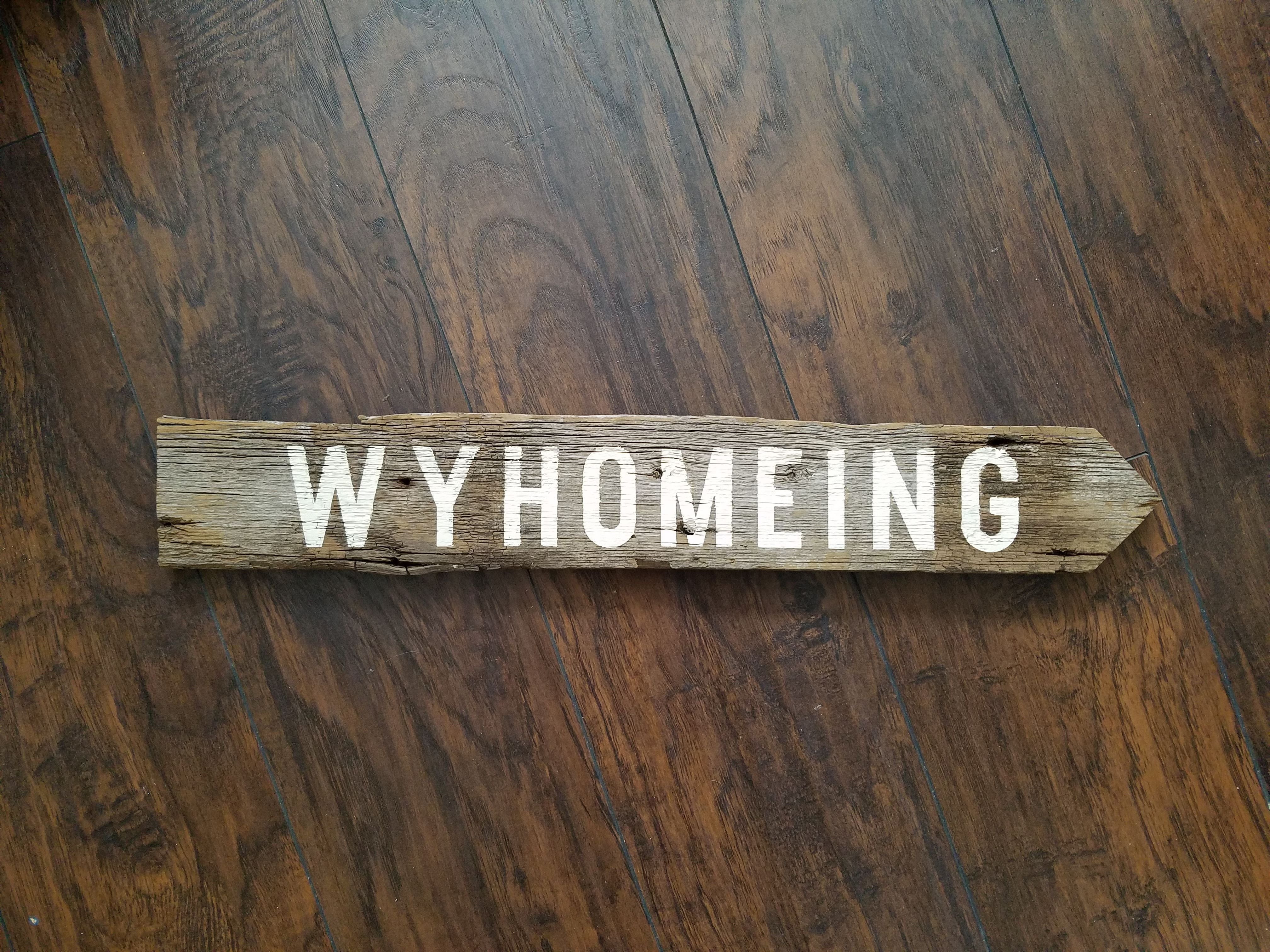 Wyhomeing Barnwood Sign